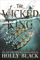 The Wicked King Black Holly
