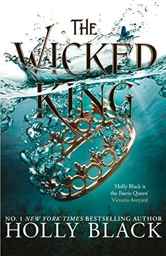 The Wicked King (The Folk of the Air #2) Black Holly