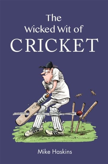 The Wicked Wit of Cricket Haskins Mike