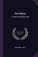 The Widow: Directed to the Widow's God John Angell James