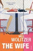 The Wife Wolitzer Meg
