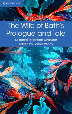The Wife of Bath's Prologue and Tale Chaucer Geoffrey