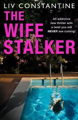 The Wife Stalker Constantine Liv