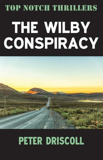 The Wilby Conspiracy Driscoll Peter