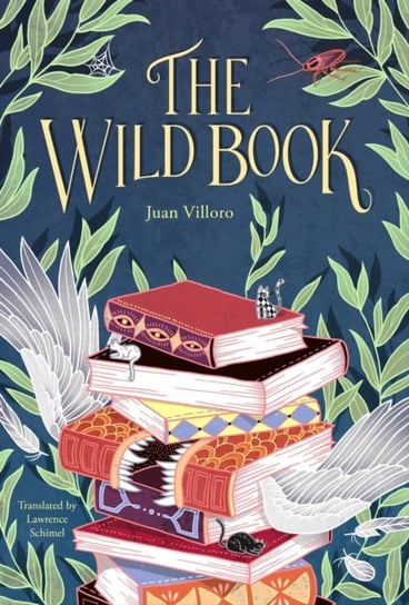 The Wild Book Juan Villoro