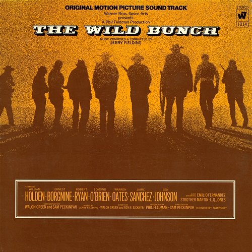 The Wild Bunch - Original Motion Picture Soundtrack Jerry Fielding