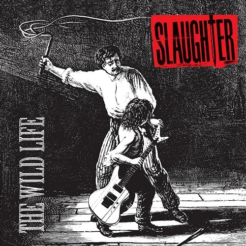 The Wild Life Slaughter