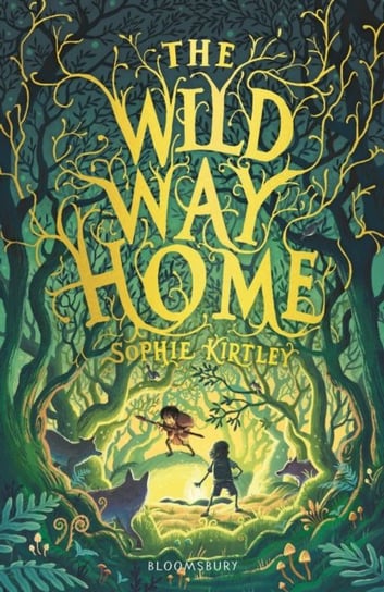 The Wild Way Home Sophie Kirtley