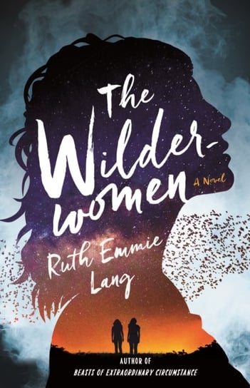 The Wilderwomen Ruth Emmie Lang