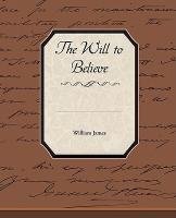 The Will to Believe James William