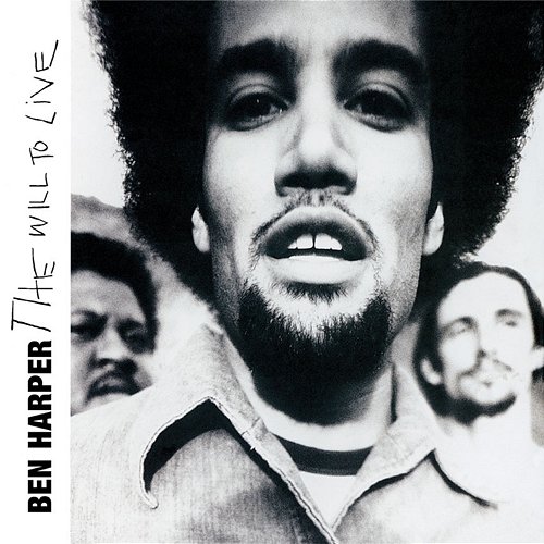 The Will To Live Ben Harper