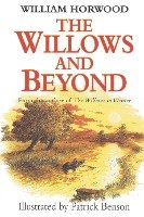 The Willows and Beyond Horwood William, Horwood