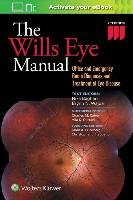 The Wills Eye Manual Bagheri Nika, Wajda Brynn N., Calvo Charles