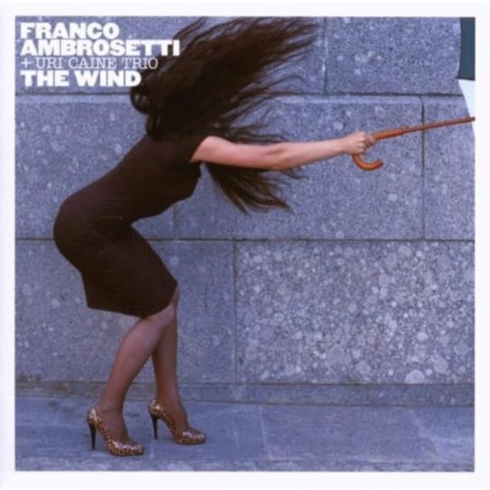The Wind Ambrosetti Franco, Caine Uri Trio