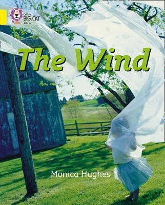 The Wind: Band 03/Yellow Hughes Monica