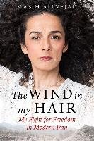 The Wind in My Hair Alinejad Masih