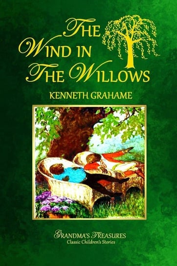 THE WIND IN THE WILLOWS Grahame Kenneth