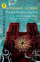 The Wind's Twelve Quarters and the Compass Rose Guin Ursula K.