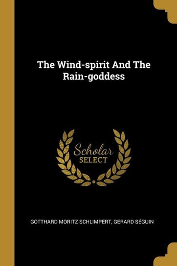 The Wind-spirit And The Rain-goddess Schlimpert Gotthard Moritz