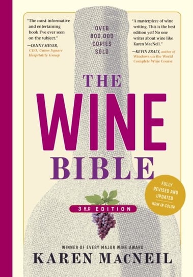 The Wine Bible. 3rd Edition MacNeil Karen