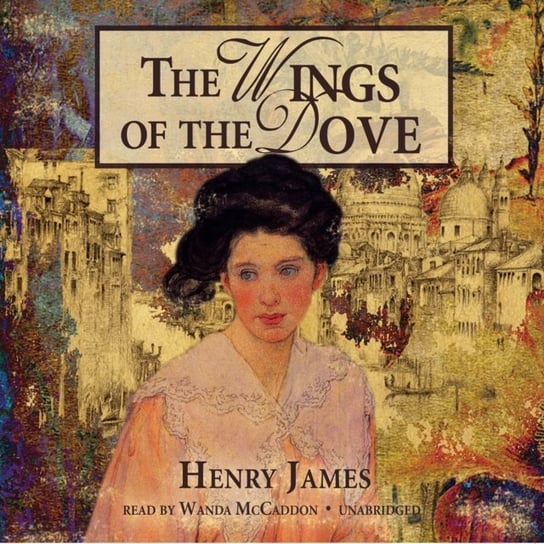 The Wings of the Dove James Henry