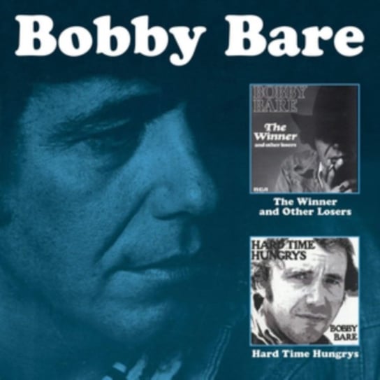 The Winner And Other Losers / Hard Time Hungrys Bobby Bare