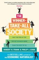 The Winner-Take-All Society Cook Philip J., Frank Robert H.