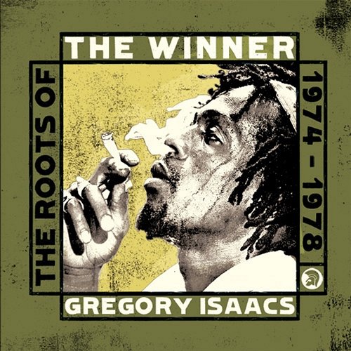 The Winner - The Roots of Gregory Isaacs 1974-1978 Gregory Isaacs