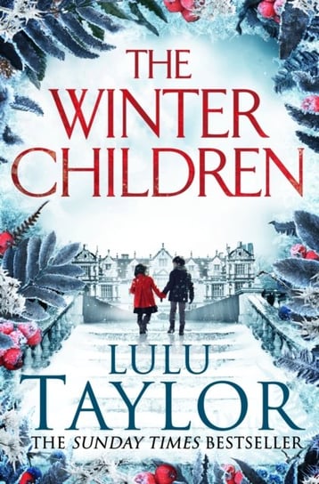The Winter Children: The Perfect Mystery to Cosy Up With This Winter Lulu Taylor