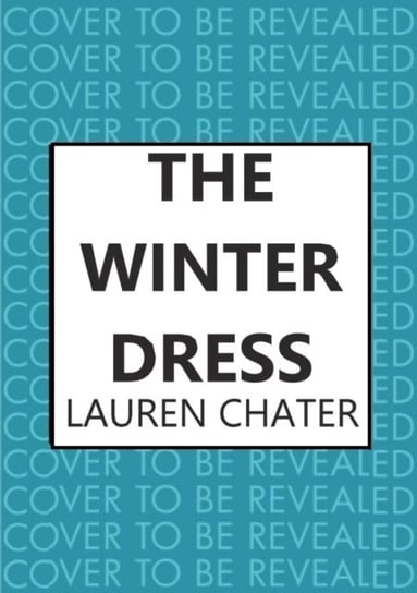 The Winter Dress. Two women separated by centuries drawn together by one beautiful silk dress Lauren Chater