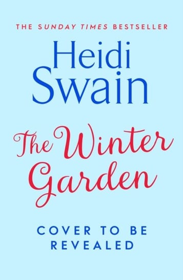 The Winter Garden Swain Heidi