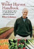 The Winter Harvest Handbook Coleman Eliot