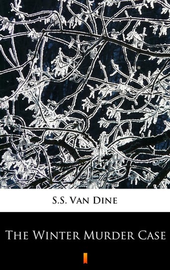 The Winter Murder Case Dine S.S. Van