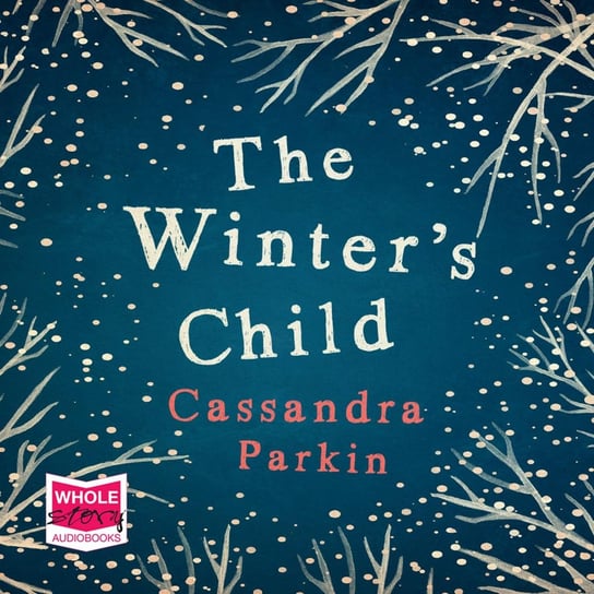 The Winter's Child Cassandra Parkin