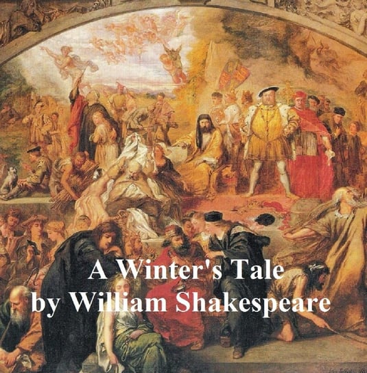 The Winter's Tale, with line numbers Shakespeare William