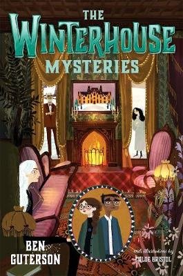The Winterhouse Mysteries Guterson Ben