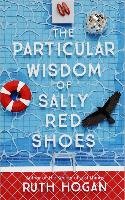 The Wisdom of Sally Red Shoes Hogan Ruth