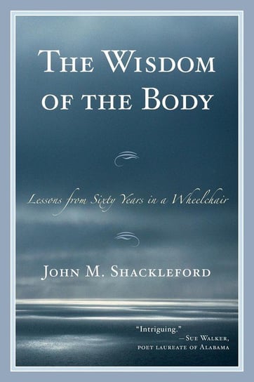 The Wisdom of the Body Shackleford John M.