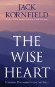 The Wise Heart Kornfield Jack