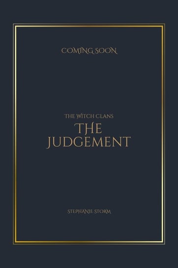 The Witch Clans: The Judgement Storm Stephanie