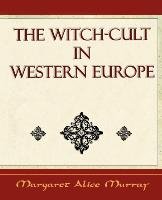 The Witch Cult Murray Margaret Alice