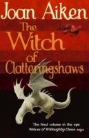 The Witch of Clatteringshaws Aiken Joan