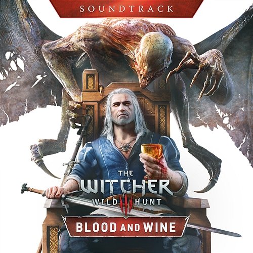 The Witcher 3: Wild Hunt - Blood and Wine Marcin Przybyłowicz, Mikolai Stroinski, Piotr Musiał
