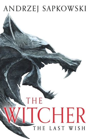 The Witcher. The Last Wish Sapkowski Andrzej