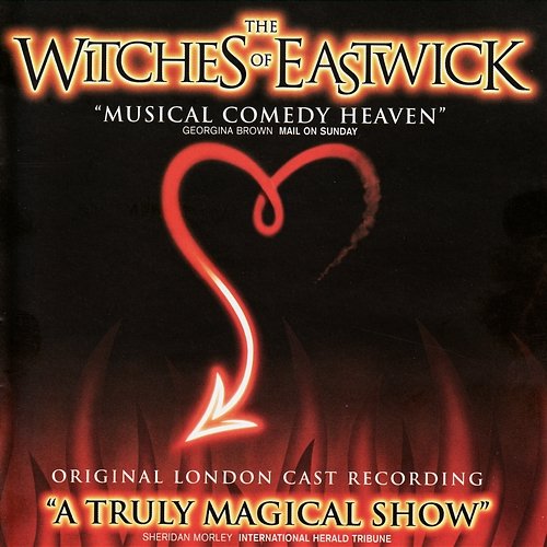The Witches of Eastwick (Original London Cast Recording) Dana P. Rowe & John Dempsey
