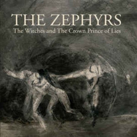The Witches / The Crown Prince Of Lies The Zephyrs