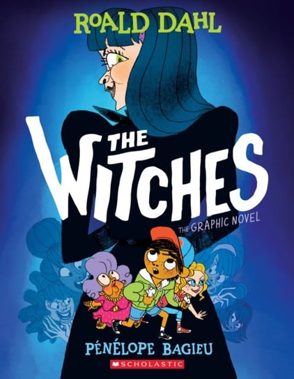 The Witches: The Graphic Novel Dahl Roald