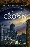 The Witchwood Crown Williams Tad
