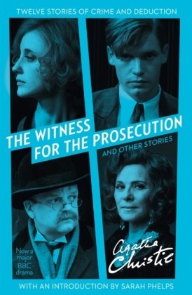 The Witness for the Prosecution. And Other Stories Christie Agatha