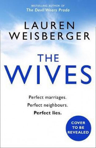 The Wives Weisberger Lauren